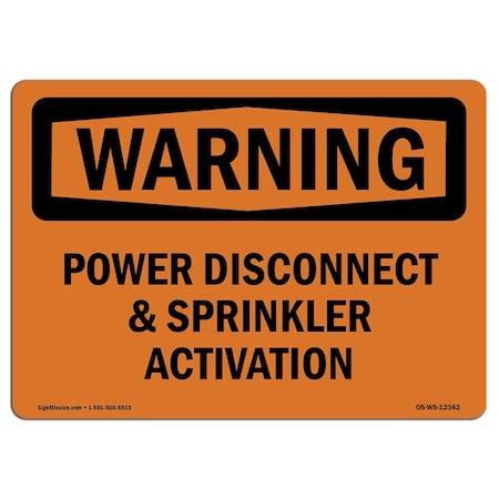 Signmission OSHA Warning Sign, 3.5" Height, Power Disconnect And Sprinkler Activation, Landscape, 10PK OS-WS-D-35-L-12342-10PK